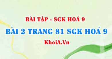 Bài 2 trang 81 SGK Hoá 9: Tính chất vật lí, tính chất hoá học của Clo, điều chế và ứng dụng của Clo